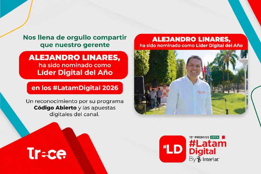 Canal Trece celebra ocho nominaciones en los Latam Digital 2026